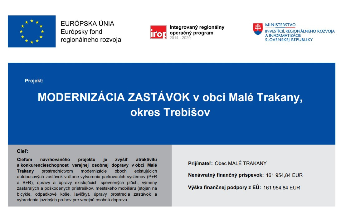 Fotka - Modernizácia zastávok v obci Malé Trakany, okres Trebišov